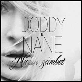 Niciun zâmbet Doddy & NANE