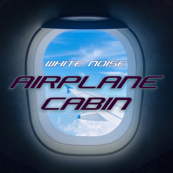 White Noise Airplane Cabin - EP