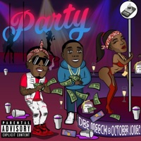 Party (feat. October Jonez) - Single - DBE Meech