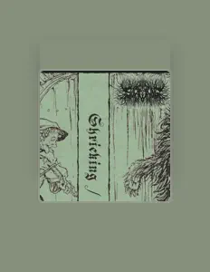 收听 S H R I E K I N G、观看音乐视频、阅读小传、查看巡演日期等 ！