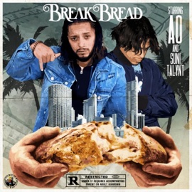 Break Bread (feat. Suni TalynT) AO