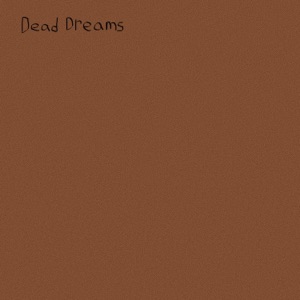 Dead Dreams - Single