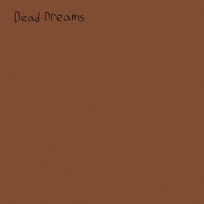 Dead Dreams - Single