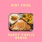 Not Cool (Party Pupils Remix) - More Giraffes lyrics