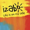 Life Is On My Side