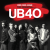 Red Red Wine (7” Version) - UB40