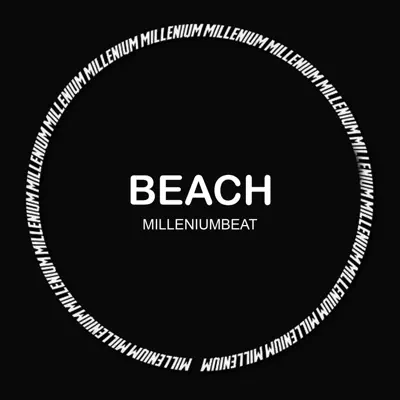 Listen to Beach by MILLENIUMBEAT