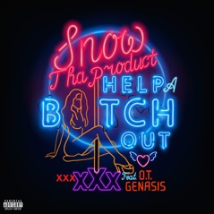 Help a Bitch Out (feat. O.T. Genasis) - Single