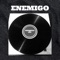 Enemigo - ENEMIGO 180 lyrics