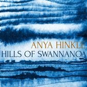 Anya Hinkle - Hills of Swannanoa