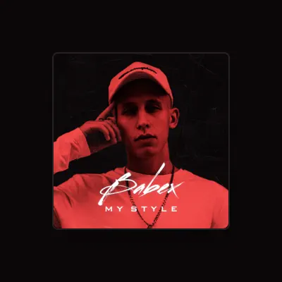 Listen to Babex, watch music videos, read bio, see tour dates & more!