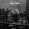 LIke That - Martin Occo lyrics