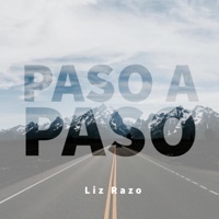 Paso a Paso - Single - Liz Razo