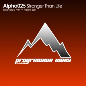 Stronger Than Life - Single