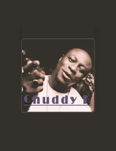 Listen to Chuddy K, watch music videos, read bio, see tour dates & more!