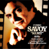 Curro Savoy Kurt Siffle les plus grandes musiques de films de Ennio Morricone - Curro Savoy Kurt