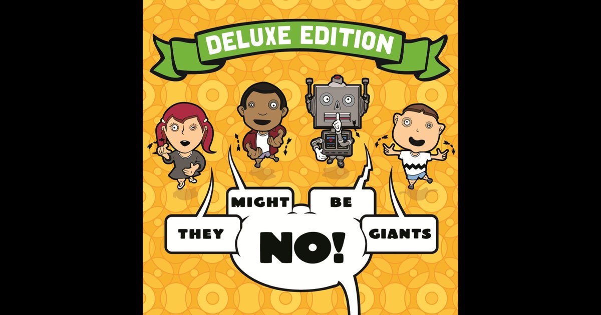 No! (Deluxe Edition) - Album by They Might Be Giants (For