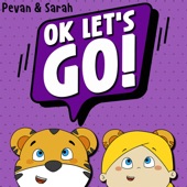 Pevan & Sarah - OK, Let's Go!