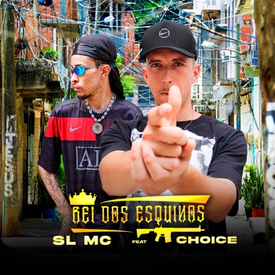Rei das Esquinas (feat. Choice) - Single