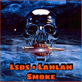 Smoke (feat. Lahlah) LSDS