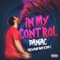In My Control (feat. GrewSum & R3DD L) - Daniac lyrics