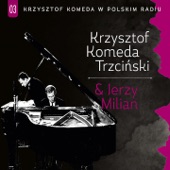 Krzysztof Komeda Trzciński & Jerzy Milian artwork