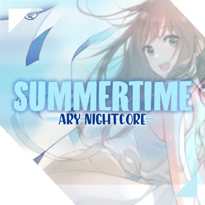 Nightcore - Summertime 「Lyrics/Romaji」(Now on Spotify!) 