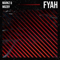 Fyah - Single - Markz & Mozby