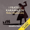 I fratelli Karamazov 4 - Fëdor Dostoevskij