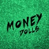 Money Dolls - We Run The World