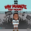 Viv Manje Kay Moun - Single