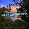 Café Mañanero - Single