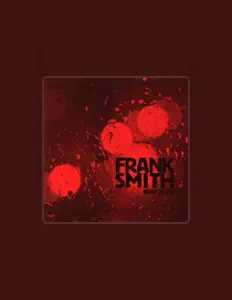 Listen to Frank Smith, watch music videos, read bio, see tour dates & more!