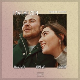 Laat Me Zien (feat. DaVinci, Kazoe & RiceBoy) Breme
