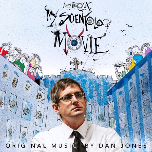 Louis Theroux: My Scientology Movie