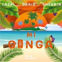 Mi Ganga (feat. Daris & Iamsheerin) - Single - Lazai