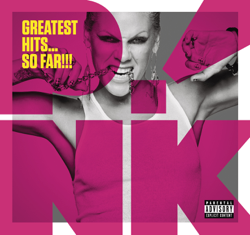 Greatest Hits...So Far!!! - P!nk Cover Art