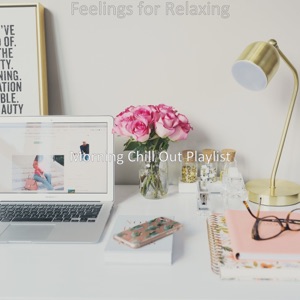 Feelings for Relaxing