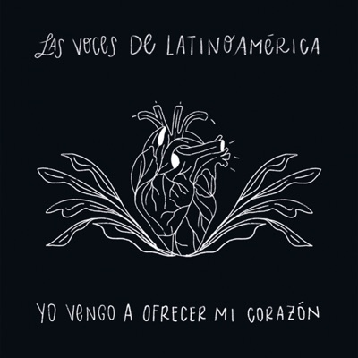 Yo Vengo a Ofrecer Mi Corazón - Single