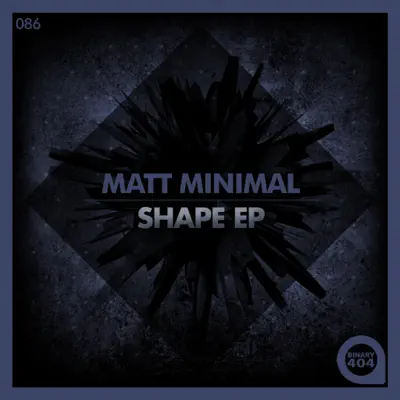 Listen to Shape - Single by Matt Minimal