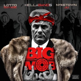 Big Mob (feat. Lotto Savage & Nyketon Ju) HellaBand5