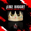 ¡Like Biggie! - Single