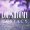 Ecstacy - Loe Shimmy lyrics