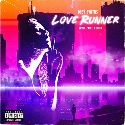 Love Runner (feat. Joey $ynth$) - Single