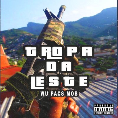 Tropa da Leste - Single