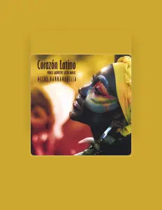 收听 Corazón Latino、观看音乐视频、阅读小传、查看巡演日期等 ！