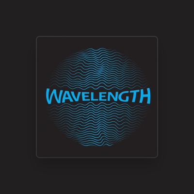 Listen to Wavelength, watch music videos, read bio, see tour dates & more!
