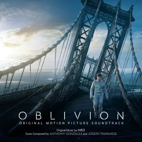 Oblivion (Original Motion Picture Soundtrack) [Deluxe Edition] by