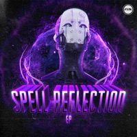 Spell Reflection - EP - Flix