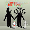 De Charybde en Scylla - Debout sur le Zinc